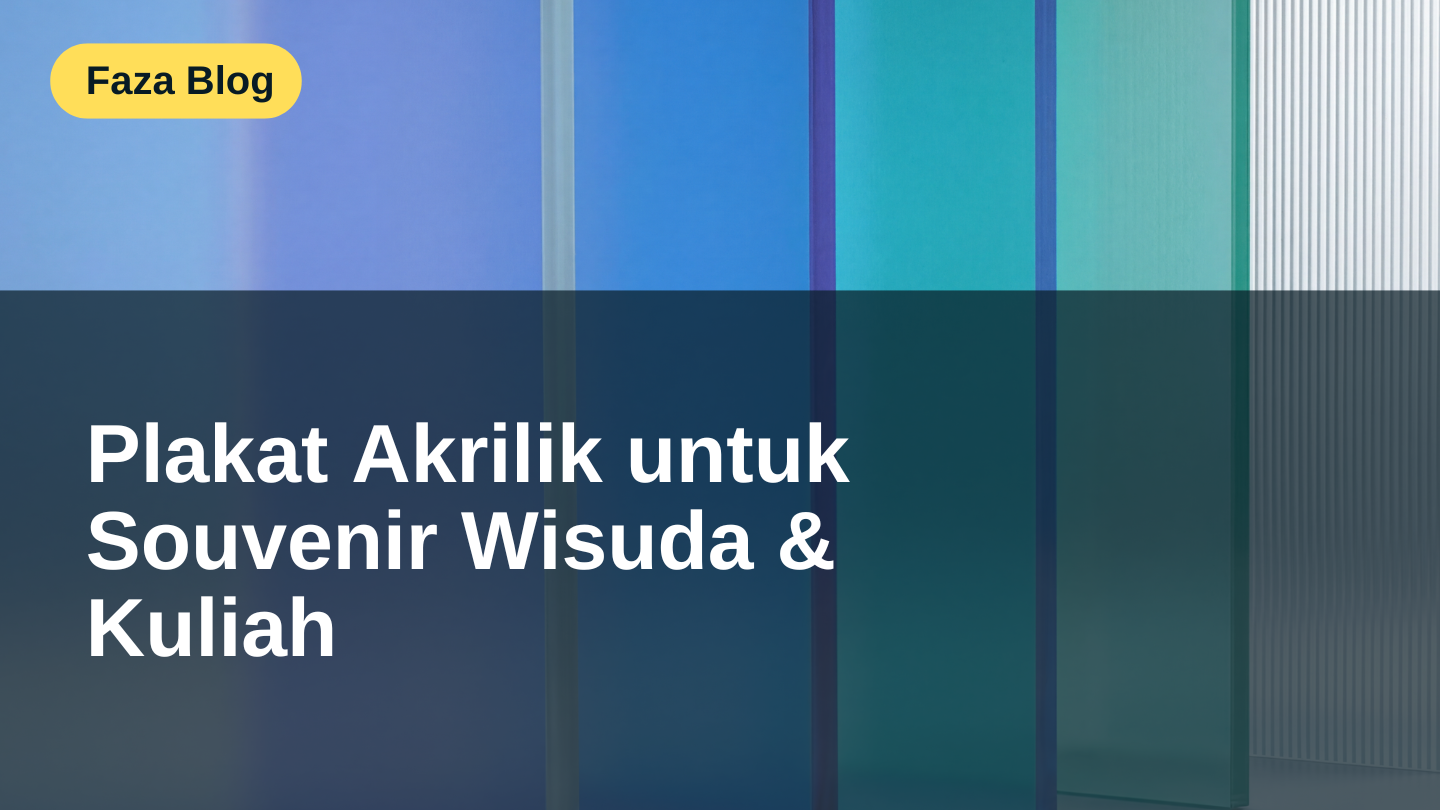 plakat akrilik untuk wisuda dan kelulusan