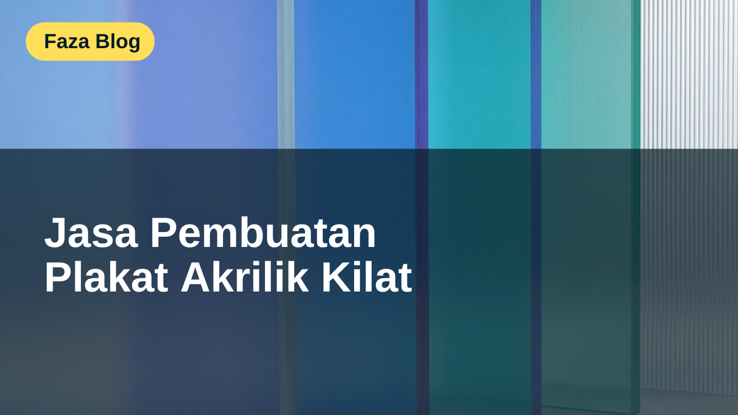 jasa pembuatan plakat akrilik lampung kilat
